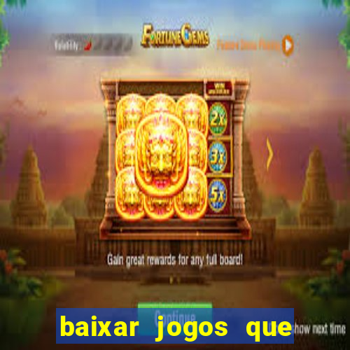 baixar jogos que ganha dinheiro no pix